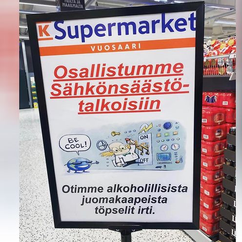 Helsinkiläisessä K-Supermarket Vuosaaressa on päätetty ryhtyä energiasäästötalkoisiin muun muassa sammuttamalla sähköt alkoholijuomakaapeista.